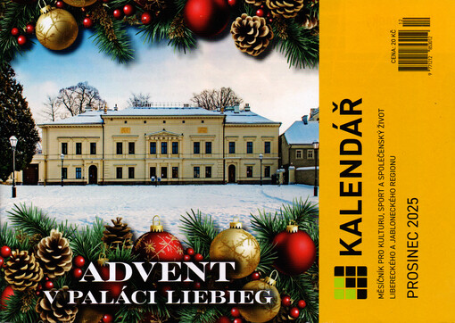 Kalendář Liberecka : měsíčník zaměřený na kulturu, sport, společenský život a informace z Liberecka