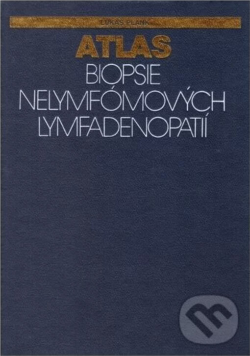 Atlas biopsie nelymfómových lymfadenopatií