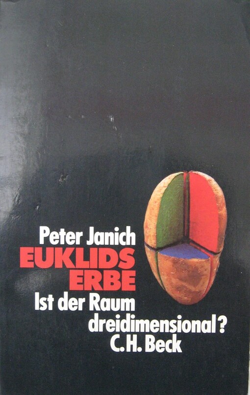 Euklids Erbe :ist der Raum dreidimensional?