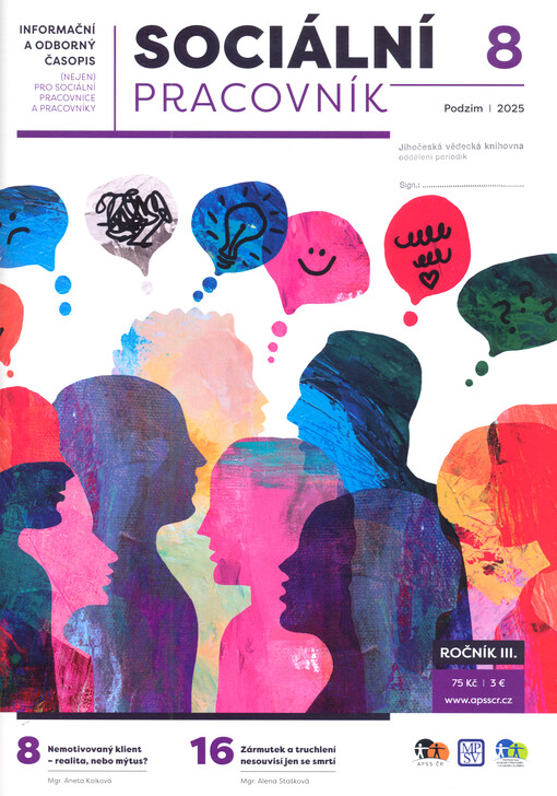 Sociální pracovník : informační a odborný časopis (nejen) pro sociální pracovníky
