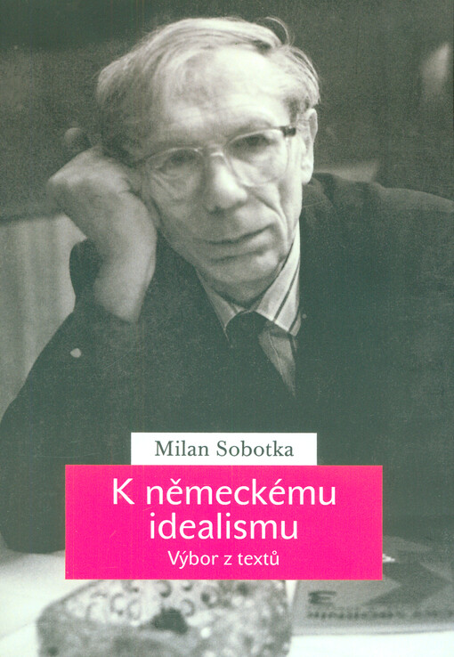 K německému idealismu : výbor z textů
