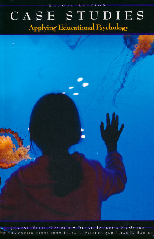 Case studies : applying educational psychology