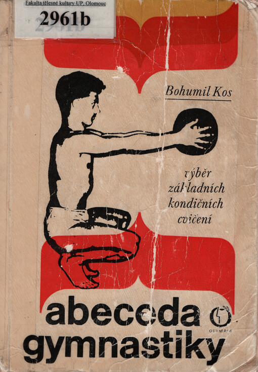Abeceda gymnastiky : výběr základních kondičních cvičení