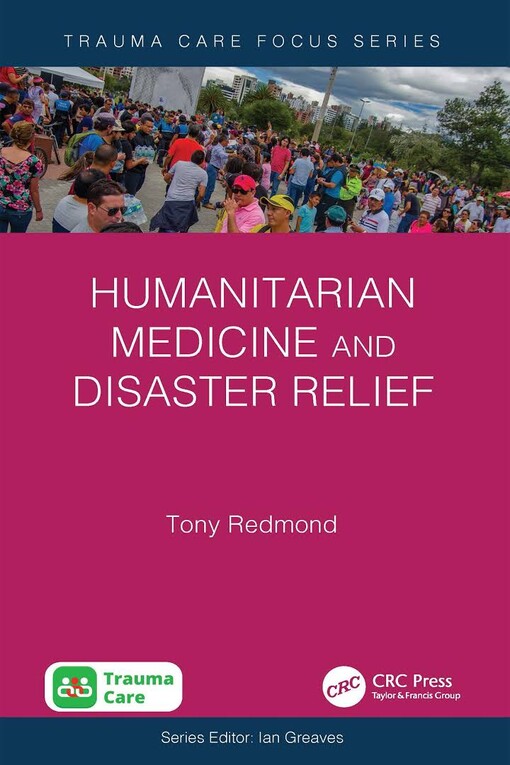 Humanitarian medicine and disaster relief