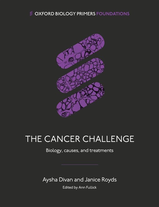 The cancer challenge : biology, causes, and treatments