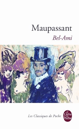 Bel Ami (Le Livre de Poche) (French Edition)