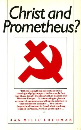 Christ and Prometheus? :a quest for theological identity