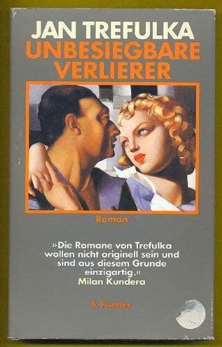 Unbesiegbare Verlierer :Roman