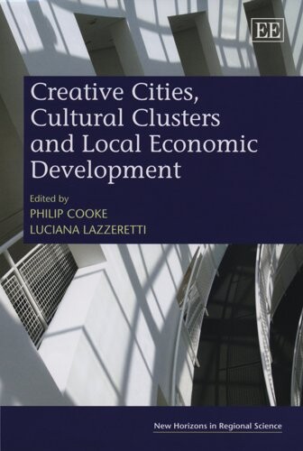 Creative cities, cultural clusters and local economic development