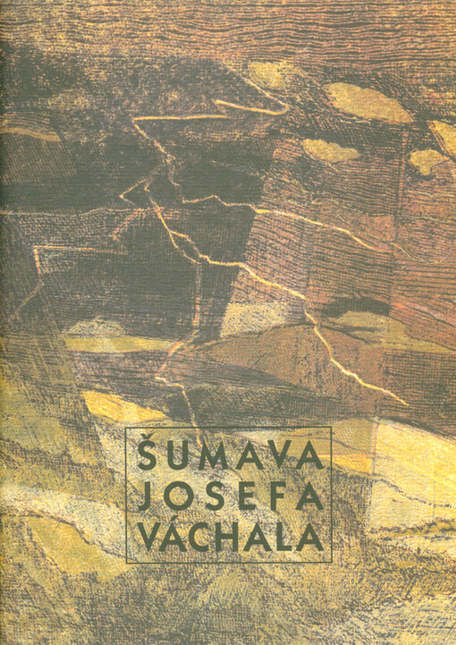 Šumava Josefa Váchala