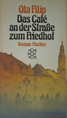 Das Café an der Strasse zum Friedhof :Roman