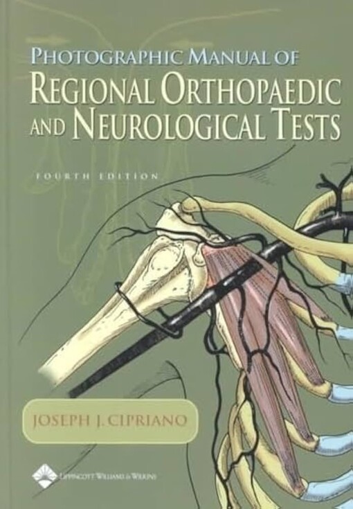 Photographic manual of regional orthopaedic and neurological tests