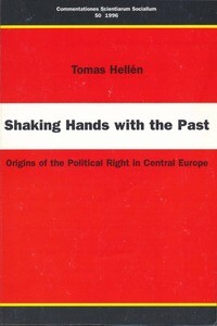 Shaking hands with the past :origins of the political right in Central Europe