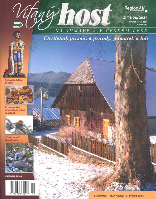 Vítaný host na Šumavě a v Českém lese : čtvrtletník příznivců přírody, památek a lidí