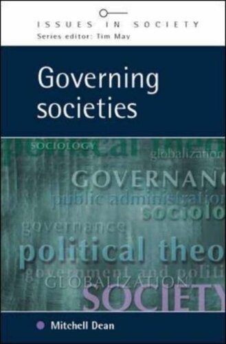 Governing Societies (Issues in Society)