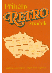Příběhy retro značek  (odkaz v elektronickém katalogu)