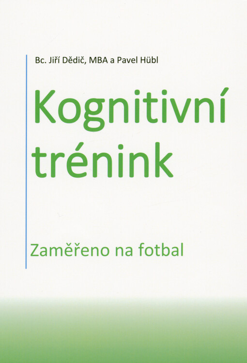 Kognitivní trénink : zaměřeno na fotbal
