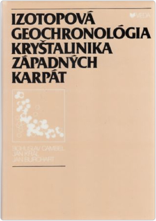 Izotopová geochronológia kryštalinika Západných Karpát s katalógom údajov