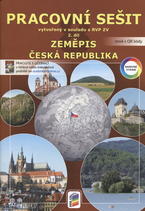 Zeměpis 8 : pracovní sešit vytvořený v souladu s RVP ZV. 2. díl, Česká republika