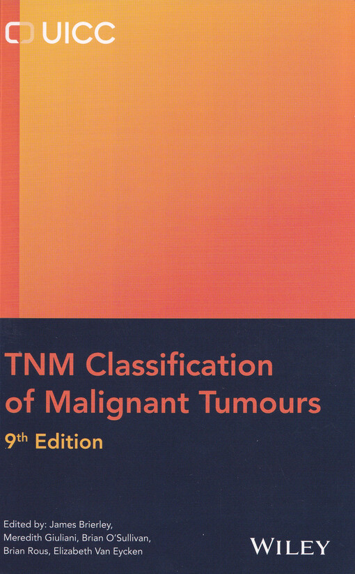 TNM Classification of Malignant Tumours