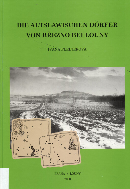 Die altslawischen Dörfer von Březno bei Louny
