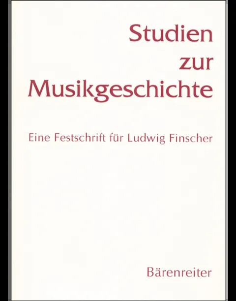Studien zur Musikgeschichte :eine Festschrift für Ludwig Finscher
