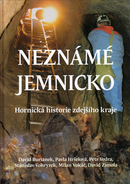 Neznámé Jemnicko : hornická historie zdejšího kraje