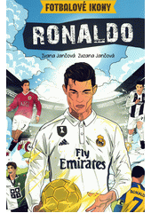 Ronaldo : fotbalové ikony  (odkaz v elektronickém katalogu)