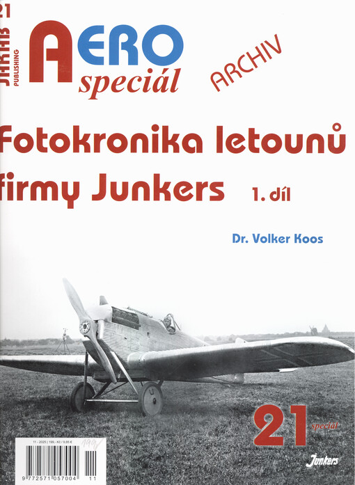 Fotokronika letounů firmy Junkers. 1. díl