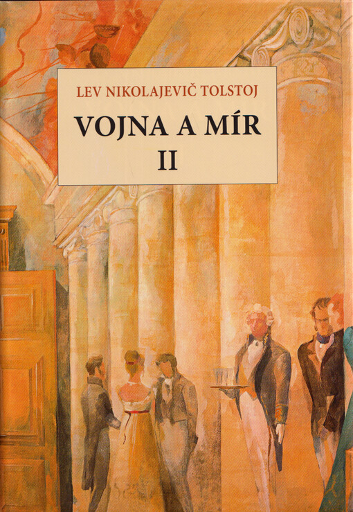 Vojna a mír. II.