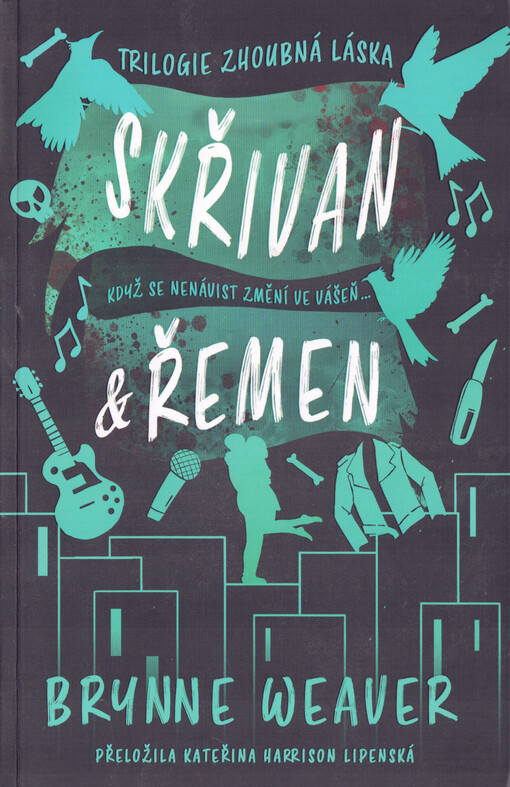 Zhoubná láska. Skřivan & Řemen