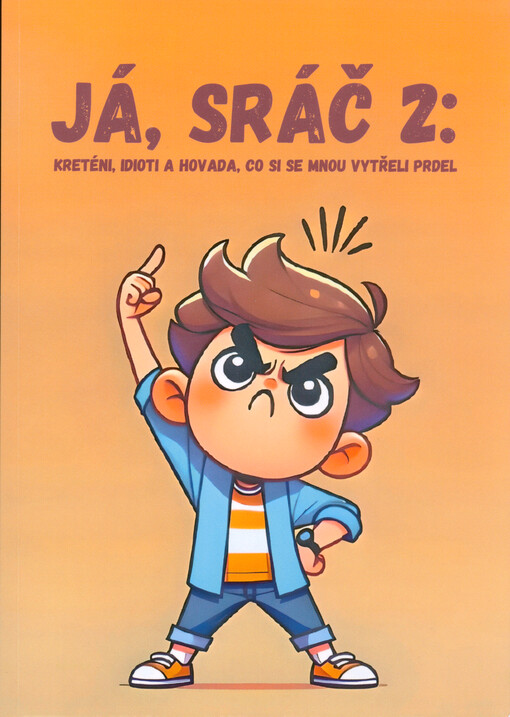 Já, sráč
