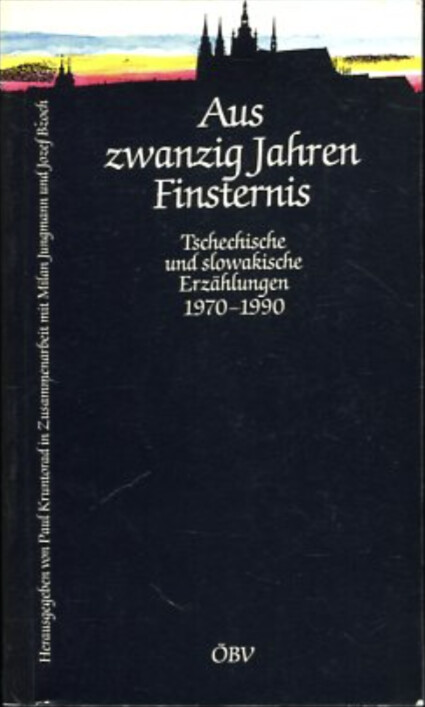 Aus zwanzig Jahren Finsternis :Tschechische und slowakische Erzählungen 1970-1990 f