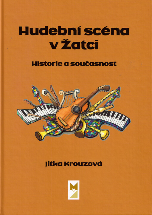 Hudební scéna v Žatci : historie a současnost
