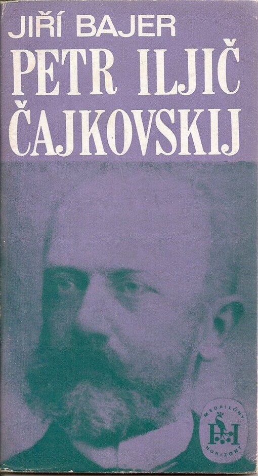 Petr Iljič Čajkovskij /