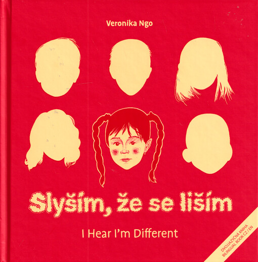 Slyším, že se liším = I hear I'm different / Veronika Ngo