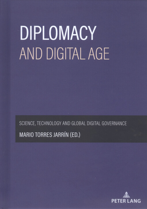 Diplomacy and digital age : science, technology and global digital governance