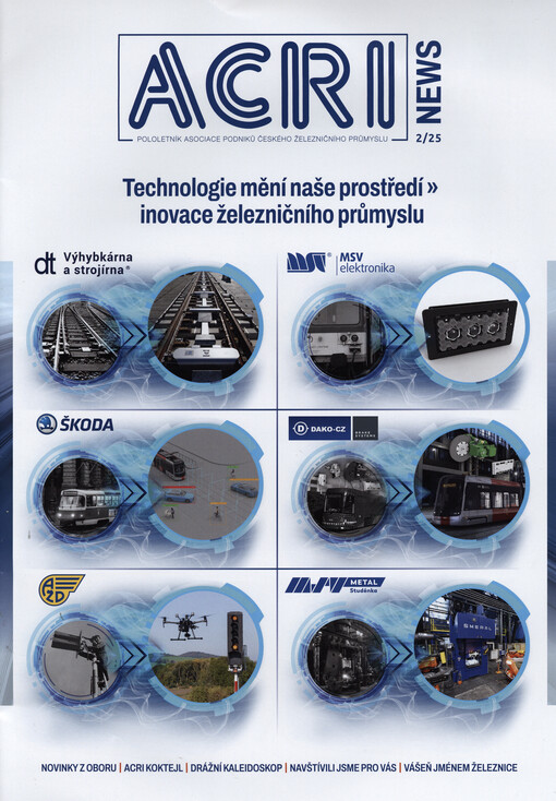 ACRI news : čtvrtletník Asociace podniků českého železničního průmyslu