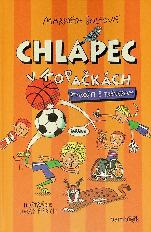 Chlapec v kopačkách (4. diel)