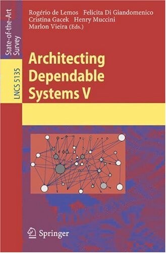 Architecting dependable systems. V
