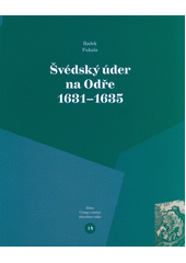 Švédský úder na Odře 1631-1635  (odkaz v elektronickém katalogu)
