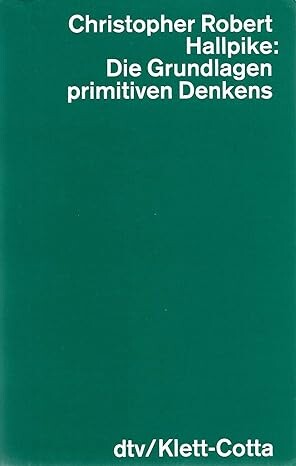 Die Grundlagen primitiven Denkens