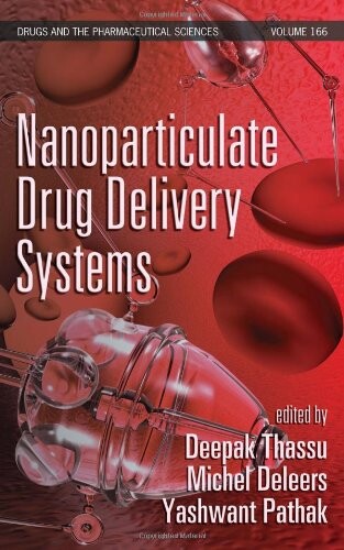 Nanoparticulate Drug Delivery Systems (Drugs and the Pharmaceutical Sciences)