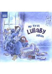 My first Lullaby album (odkaz v elektronickém katalogu)