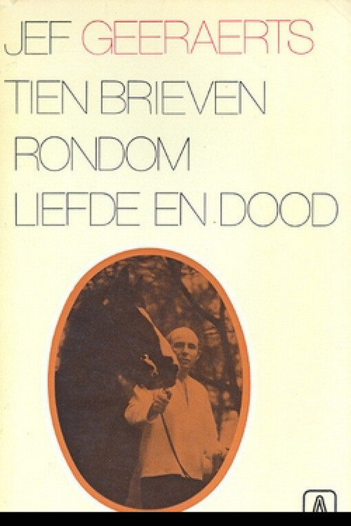Tien brieven rondom liefde en dood