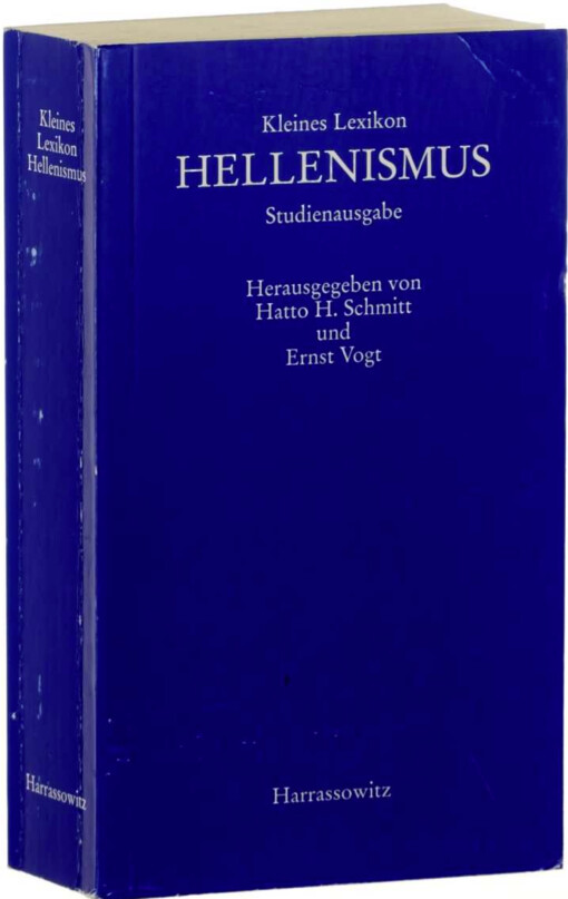 Kleines Lexikon des Hellenismus