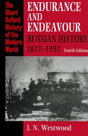 Endurance and endeavour :Russian history 1812-1992