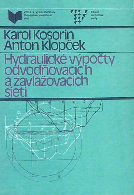 Hydraulické výpočty odvodňovacích a zavlažovacích sietí