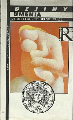 Dejiny umenia a umeleckoremeselnej práce pre učebné a študijné odbory stredných odborných učilíšť