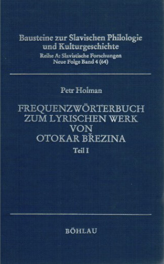 Frequenzwörterbuch zum lyrischen Werk von Otokar Březina